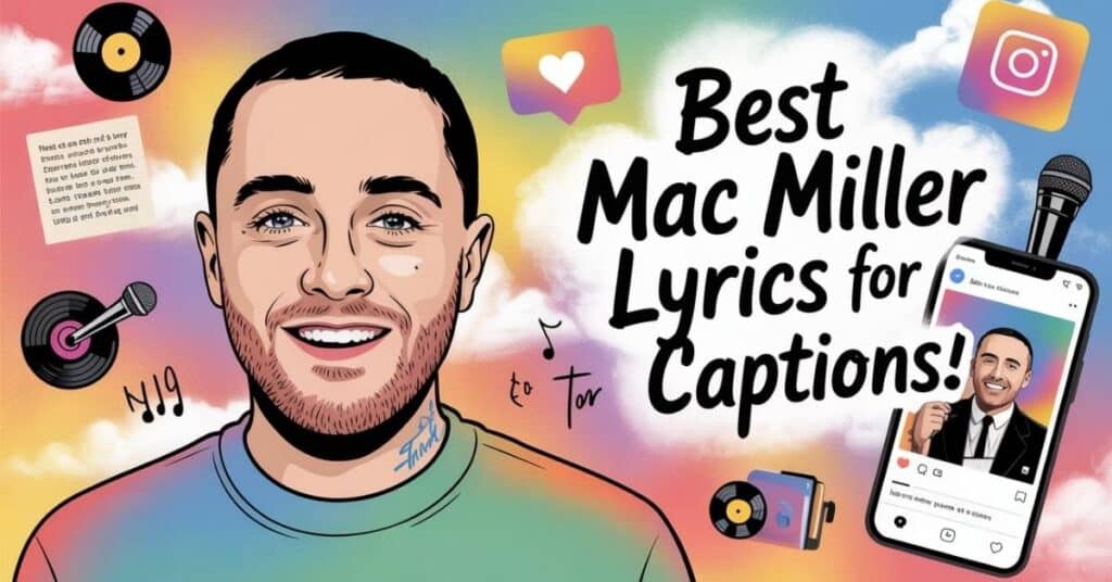 best-mac-miller-lyrics-for-captions