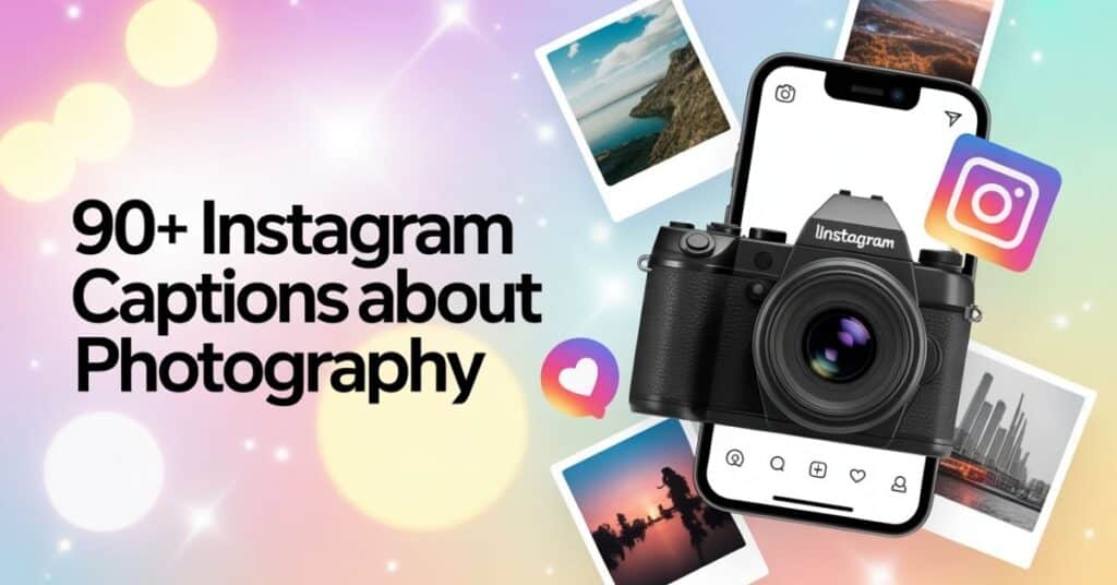 best-instagram-captions-about-photography